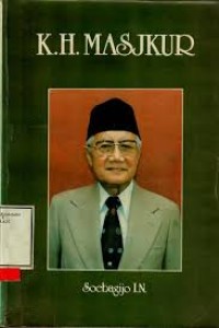 Image of KH. Masjkur: sebuah biografi