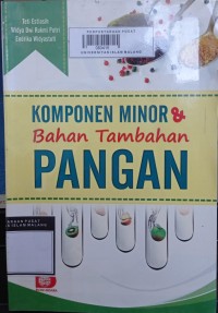 Image of Komponen minor dan bahan tambahan pangan