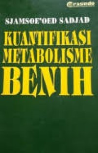 Image of Kuantifikasi metabolisme benih