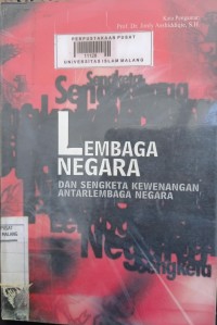Image of Lembaga negara dan sengketa kewenangan antarlembaga negara