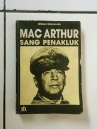Image of MacArthur, sang penakluk