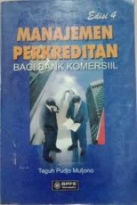Image of Manajemen perkreditan bagi bank komersiil