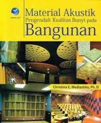 Image of Material akustik pengendali kualitas bunyi pada bangunan