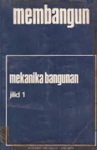 Image of Membangun mekanika bangunan (jilid 1)