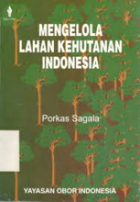 Image of Mengelola lahan kehutanan Indonesia