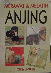 Image of Merawat dan melatih anjing