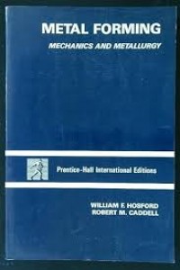 Image of Metal forming: mechanics and metallurgy