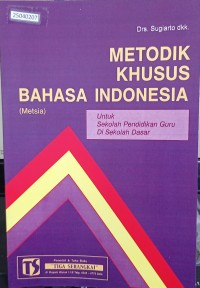 Image of Metodik khusus Bahasa Indonesia