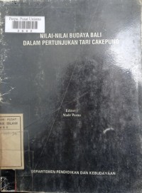 Image of Nilai-nilai budaya Bali dalam pertunjukan tari cakepung