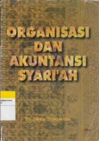 Image of Organisasi dan akuntansi syari'ah