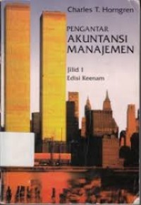 Image of Pengantar akuntansi manajemen (jilid 1)