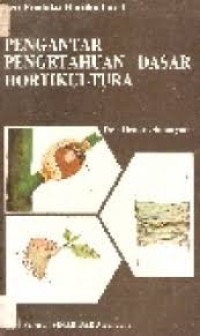 Image of Pengantar pengetahuan dasar hortikultura