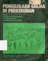 Image of Pengelolaan gulma di perkebunan