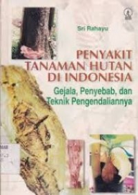 Image of Penyakit tanaman hutan di Indonesia