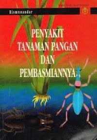 Image of Penyakit tanaman pangan dan pembasmiannya