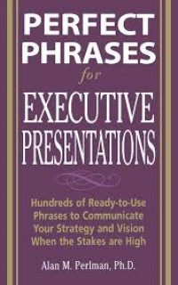 Image of Perfect phrases for executive presentations