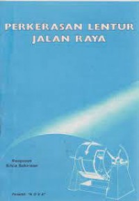Image of Perkerasan lentur jalan raya