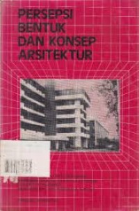 Image of Persepsi bentuk dan konsep arsitektur