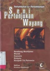 Image of Pertumbuhan & perkembangan seni pertunjukan wayang
