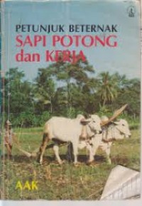 Image of Petunjuk beternak sapi potong dan kerja