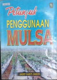 Image of Petunjuk penggunaan mulsa