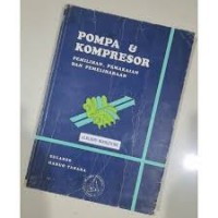 Image of Pompa dan kompresor: pemilihan, pemakaian dan pemeliharaan