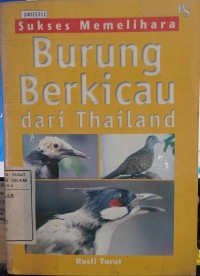 Image of Sukses memelihara burung berkicau dari Thailand