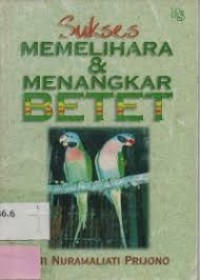 Image of Sukses memelihara dan menangkar betet
