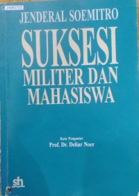 Image of Suksesi militer dan mahasiswa