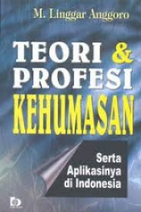Image of Teori dan profesi kehumasan serta aplikasinya di Indonesia