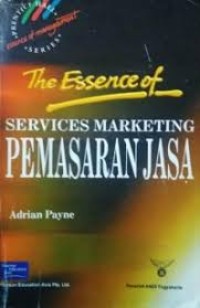 Image of The essence of services marketing pemasaran jasa