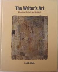 Image of The writer's art (a practical rhetoric and handbook)