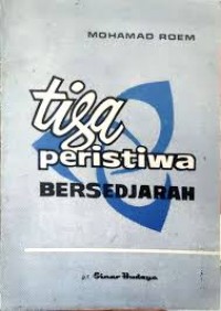 Image of Tiga peristiwa bersedjarah