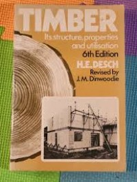 Image of Timber (its structure, properties and utilization)