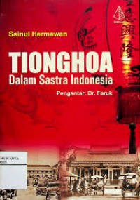 Image of Tionghoa dalam sastra Indonesia
