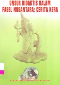 Image of Unsur didaktis dalam fabel nusantara: cerita kera