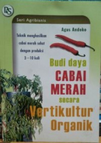 Image of Budi daya cabai merah secara vertikultur organik
