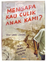 Image of Mengapa kau culik anak kami?