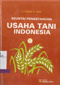 Image of Seuntai pengetahuan usaha tani Indonesia