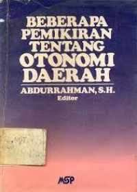 Image of Beberapa pemikiran tentang otonomi daerah