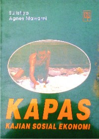 Image of Kapas: kajian sosial ekonomi