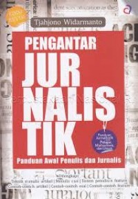 Image of Pengantar jurnalistik : panduan awal penulis dan jurnalis