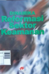 Image of Dinamika reformasi sektor keamanan