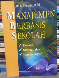 Image of Manajemen berbasis sekolah : konsep, strategi, dan implementasi