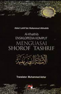 Image of Al-Khatib Ensiklopedia Komplit Menguasai Shorof Tashrif