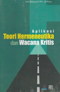 Image of Aplikasi teori hermeneutika dan wacana kritis