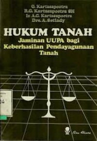 Image of Hukum tanah: jaminan UUPA keberhasilan pendayagunaan tanah