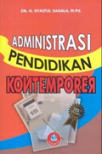 Image of Administrasi pendidikan kontemporer