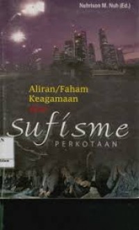 Image of Aliran/faham keagamaan dan sufisme perkotaan