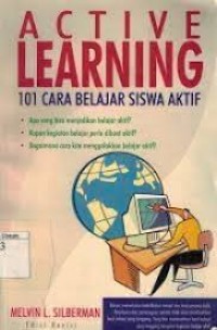 Image of Active learning : 101 cara belajar siswa aktif